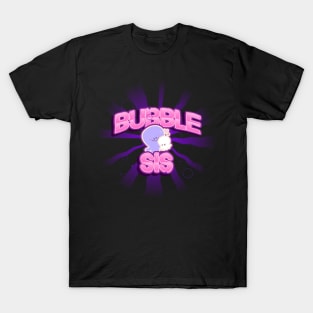 Bubble Sis Bubble Babes Inspired Log T-Shirt